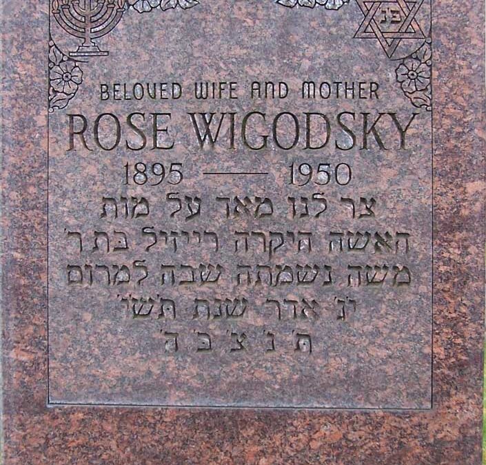 ROSE WIGODSKY Monument