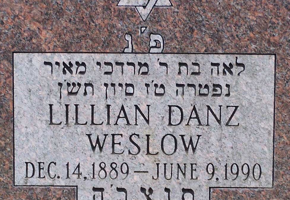 LILLIAN DANZ WESLOW Monument