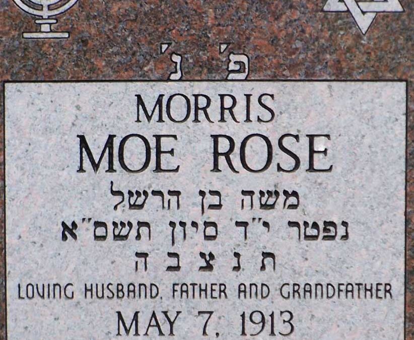 MORRIS MOE ROSE Monument