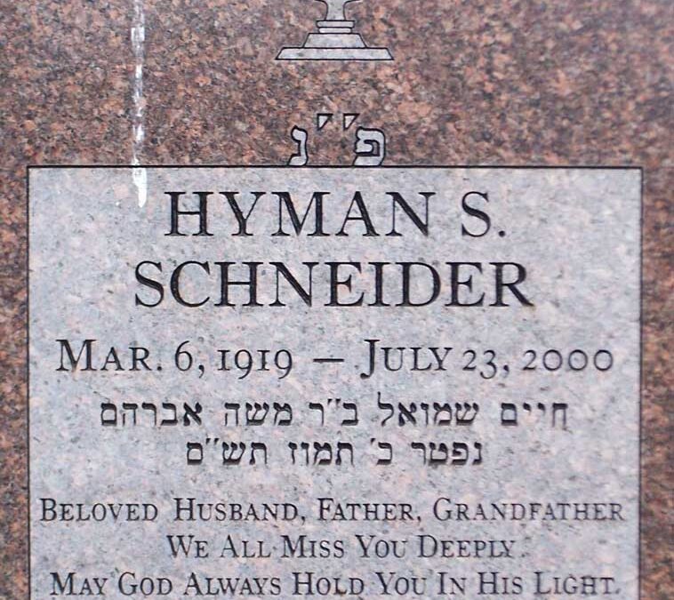 HYMAN S. SCHNEIDER Monument