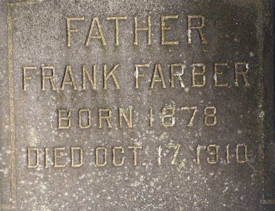 FRANK FARBER Monument