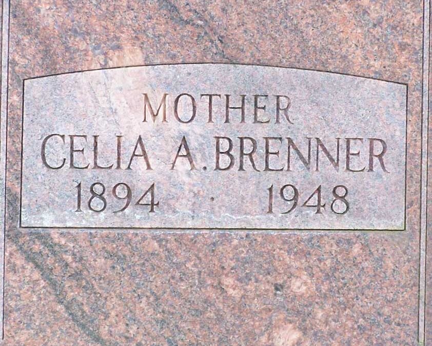 CELIA A BRENNER Monument