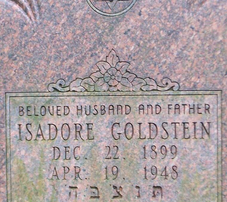 ISADORE GOLDSTEIN Monument