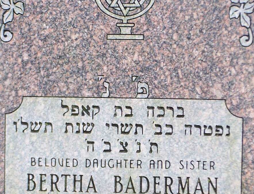 BERTHA BADERMAN Monument