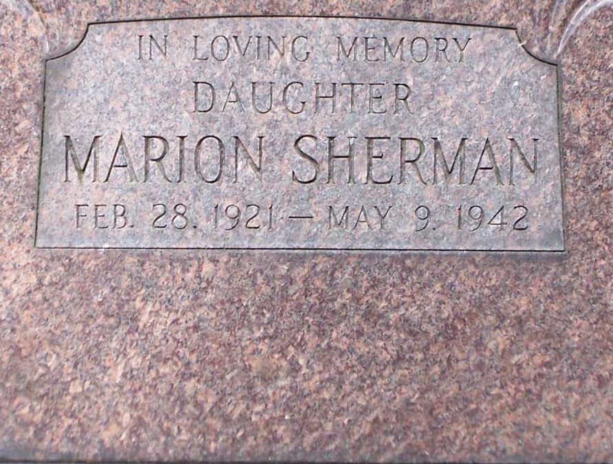 MARION EDITH SHERMAN Monument