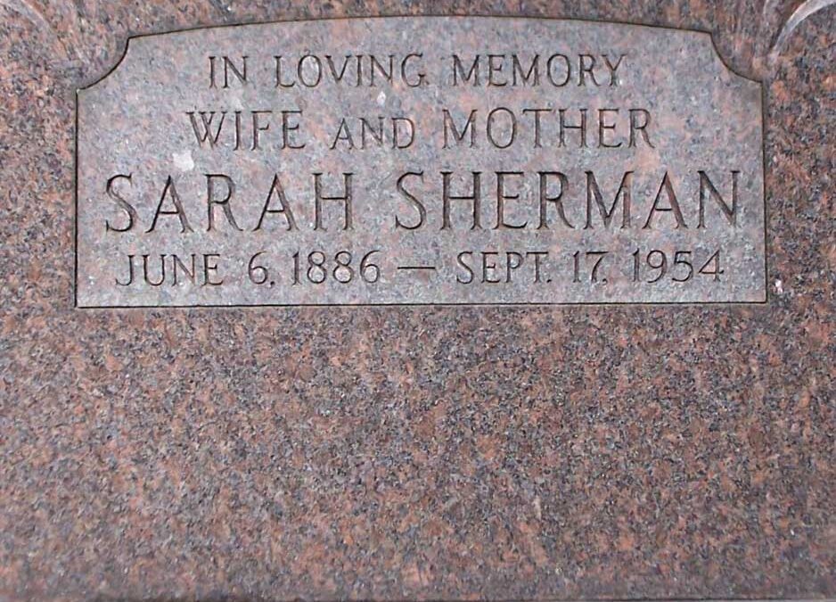 SARAH SHERMAN Monument