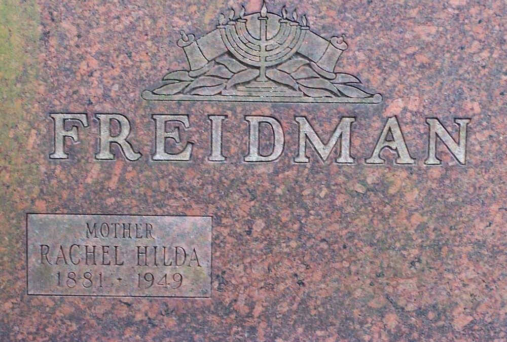 RACHEL HILDA FRIEDMAN Monument